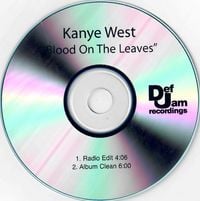 Kanye West - Blood On The Leaves