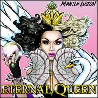 Manila Luzon - Eternal Queen