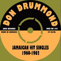 Don Drummond - Jamaican Hit Singles 1960-1962