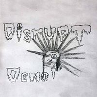 Disrupt - Demo "88"