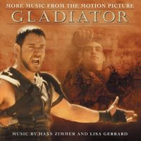 Hans Zimmer - Gladiator - More Music From the Motion Picture
