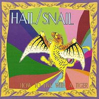 Hail - How To Live With A Tiger