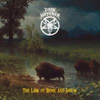 Dark Watcher - The Law of Bone and Sinew