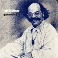 Milt Buckner - Green Onions