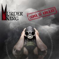 Murder King - G&uuml;r&uuml;lt&uuml; Kirliliği