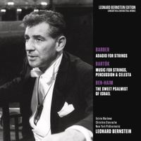 New York Philharmonic - Barber: Adagio For Strings, Op. 11 - Bart&oacute;k: Music For Strings, Percussion and Celesta, Sz. 106 - Ben-Haim: The Sweet Psalmist of Istrael