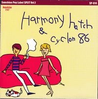 Harmony Hatch - Harmony Hatch & Cyclon86