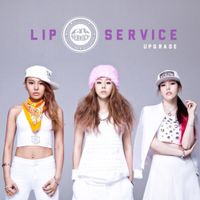 Lipservice - Upgrade