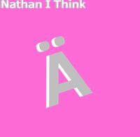 Nathan I Think - &Auml; Album