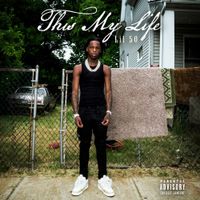 Lil 50 - This Is My Life