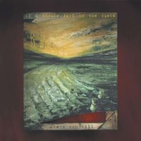 Steve Von Till - If I Should Fall to the Field