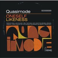 Quasimode - Oneself Likeness