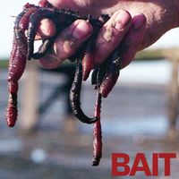 BAIT - BAIT