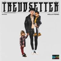 Killa Fonic - TRENDSETTER