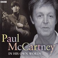 Paul McCartney - In His Own Words
