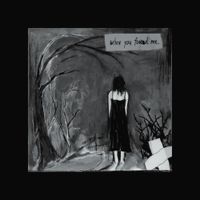 when you found me. - my blood was on your hands.