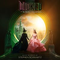 Wicked Movie Cast - Wicked: The Soundtrack (Sing-Along)