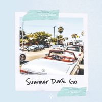 TastyTreat - Summer Don't Go