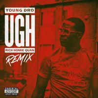 Young Dro - Ugh Remix
