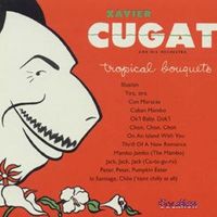 Xavier Cugat - Tropical Bouquets