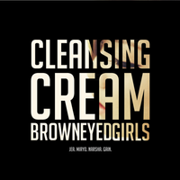 Brown Eyed Girls - Cleansing Cream