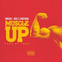 Rocko - Muscle Up