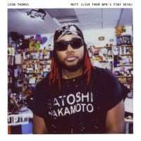 Leon Thomas - MUTT (Live From NPR's Tiny Desk)