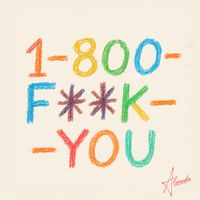 Alemeda - 1-800-F**K-YOU