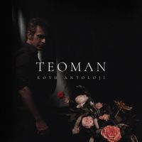 Teoman - Koyu Antoloji