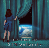THE SIXTH LIE - SINGularity(JAPANESE EDITION)