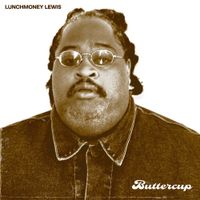 LunchMoney Lewis - Buttercup