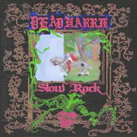 Deadharrie - Slow Rock
