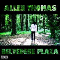 Allen Thomas - Belvedere Plaza