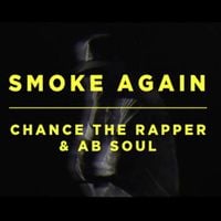 Chance the Rapper - Smoke Again