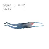 G&eacute;rald Toto - Sway