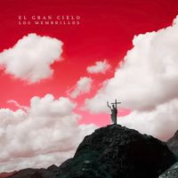 Los Membrillos - El Gran Cielo