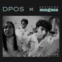 DPOS - Sesiones Magma: DPOS