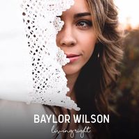 Baylor Wilson - Living Right