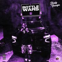 Sturdyyoungin - Bottle Wars