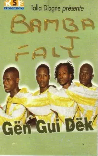 Bamba J Fall - Gën Gui Dëk