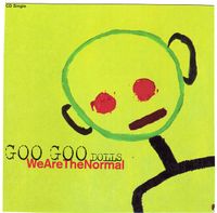 Goo Goo Dolls - We Are the Normal
