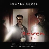 Howard Shore - Se7en (Complete Original Score)