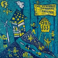 Camp Trash - Two Hundred Thousand Dollars