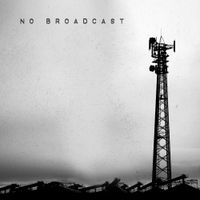 No Broadcast - No Broadcast