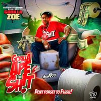 Gorilla Zoe - Gorilla Ape Shit!