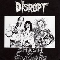 Disrupt - Smash Divisions