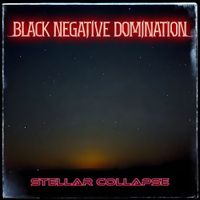 Black Negative Domination - Stellar Collapse