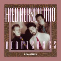 Fred Hersch Trio - Heartsongs
