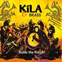 K&iacute;la - Raise The Road