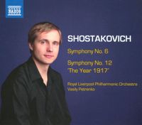 Royal Liverpool Philharmonic Orchestra & Vasily Petrenko - Shostakovich: Symphony No. 6; Symphony No. 12 'The Year 1917'